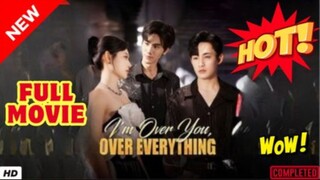 I'm Over You, Over Everything