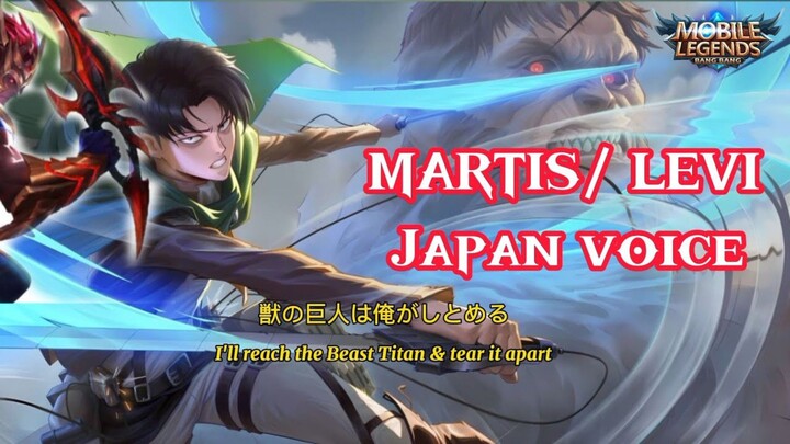 Martis / Levi Japanese Voiceline mobile legends