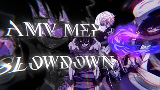 MEP SPECIAL HBD - SLOWDOWN