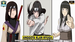 6 ANGGOTA KLAN HYUGA DARI YANG TERLEMAH HINGGA TERKUAT -[NARUTO/BORUTO]