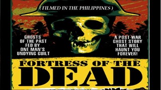 Fortress of the Dead 1965 ( Filmed in the Philippines ) Horror Movie