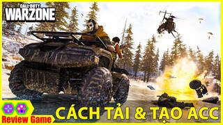 Call Of Duty: Warzone - CÁCH TẢI & TẠO TÀI KHOẢN Chi Tiết SIÊU PHẨM Game SINH TỒN NHẢY DÙ HOT 2020