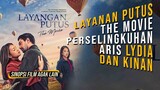 Layangan Putus The Movie : Perselingkuhan Aris, Lydia dan Kinan