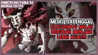 KNY S4 (176) Meski Sudah TERPENGGAL Kokushibou Masih BISA BERTAHAN!!!