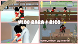VLOG RARA RICO [HONEYMOON YG MANIS] || DRAMA SAKURA SCHOOL SIMULATOR
