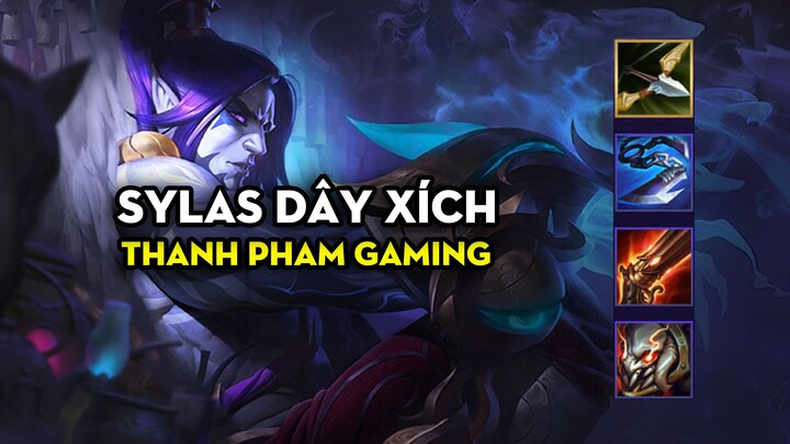 Thanh Pham Gaming  - Sylas dây xích