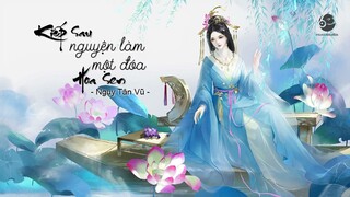 [Vietsub + Pinyin] Kiếp Sau Nguyện Làm Một Đóa Sen - Ngụy Tân Vũ / 來生願做一朵蓮 - 魏新雨