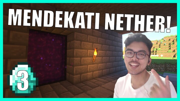 FARM, DIAMOND, NETHER! - Ep. 3 Minecraft Survival Indonesia