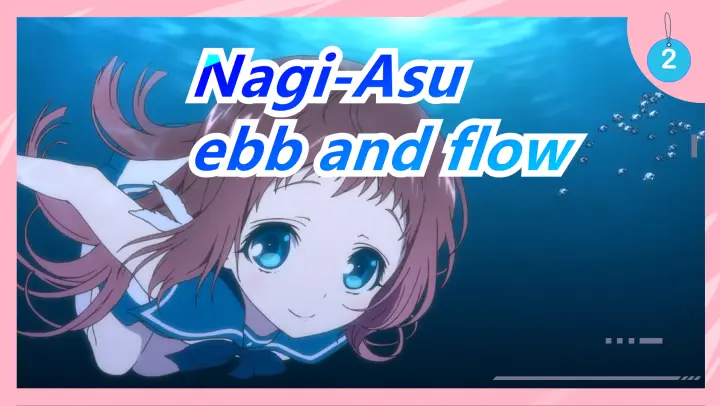 Nagi-Asu: A Lull in the Sea|[Full album]op2 - ebb and flow / Ray[300k+]_A2
