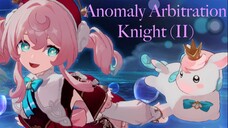 Anomaly Arbitration Knight (II)
