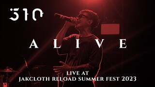 510 - Alive Live@Jakcloth Reload Summer Fest 2023