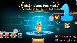 Hama Gaming - Poke Đại Chiến #1 | Mở đầu cuộc hành trình ✔