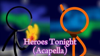 Heroes Tonight (Acapella)