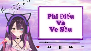 112♫ Phi Điểu Và Ve Sầu | Suri Mukeki 💜☂️