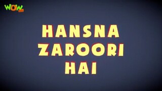 Hansna Zaroori Hai.