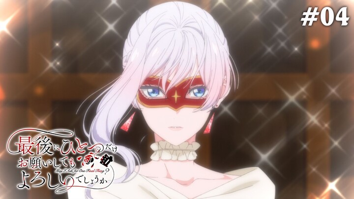 Saigo ni Hitotsu dake Onegai shitemo Yoroshii deshou ka Tập 4 (Vietsub)