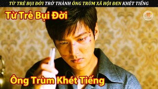Từ Đứa Trẻ Bụi Đời Trở Thành Ông Trùm Xã Hội Đen Khét Tiếng | Review Phim Gangnam 1970