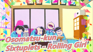 [Osomatsu-kun/Hand Drawn MAD|All Characters] The Sixtuplets - Rolling Girl