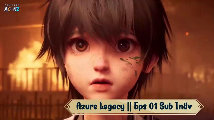 Azure Legacy || Eps 01 Sub Indo