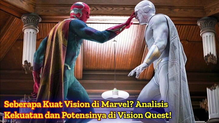 Seberapa Kuat Vision di Marvel? Analisis Kekuatan dan Potensinya di Vision Quest!