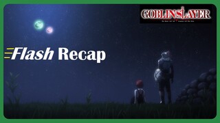 Goblin Slayer Anime Season 1 Flash Recap