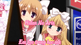 Hidan No Aria _Tập 2- Em học trung học mà