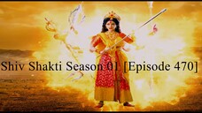 Shiv Shakti Season 01 [Episode 470] Hindi With English subtitles