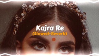 Kajra Re Slow Reverb