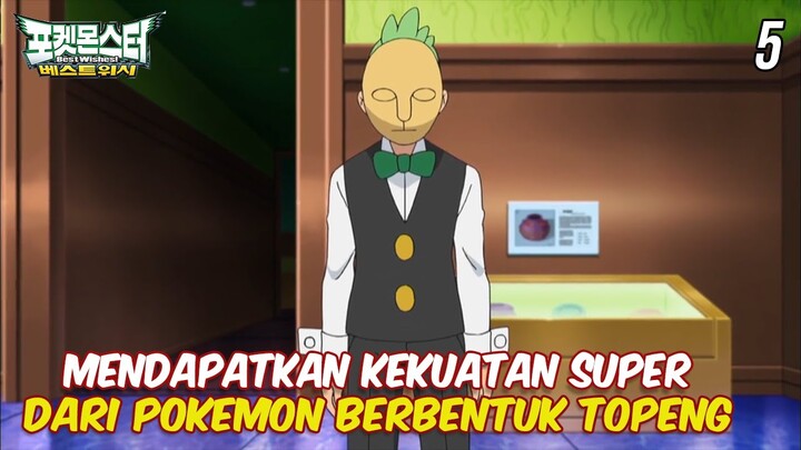 POKEMON UNIK BERBENTUK SEPERTI TOPENG, YANG DAPAT MERASUKI MANUSIA - Pokemon Best Wishes Part 5