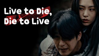 What do you want from me..? [Live to die, Die to live] EP01~04