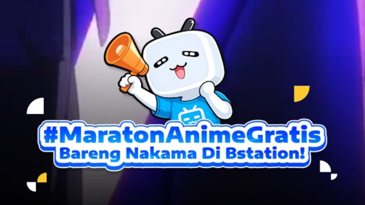 RTP Ramadhan di Bstation #MaratonAnimeGratis