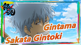 [Gintama] [Mashup Of OP/ED] There Is Always An OP Made For Sakata Gintoki