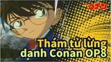 [Thám tử lừng danh Conan] OP8 Koi wa Hồi hộp, Sốc, Giật gân_A