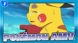 [Pokémon AMV] "When It Cries, The Whole World Loses"_1