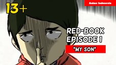 BOCAH SESAT 🗿, 🟥📕 Episode 1 "MY SON"