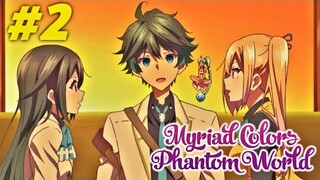 Myriad Colors Phantom World Episode 2 Explain In Hindi | New Anime