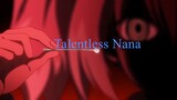 Episode 2 || Talentless Nana