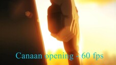 Canaan opening. 60 fps.