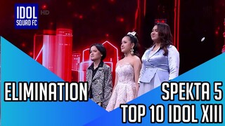 ELIMINATION IN RESULT SPEKTA SHOW 5 INDONESIAN IDOL XIII |