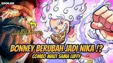 SPOILER ONE PIECE 1118 - BONNEY BERUBAH JADI NIKA ❗