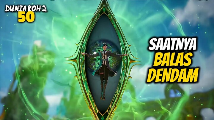 SAATNYA BALAS DENDAM HUO YUHAO 7 MONSTER SHREK - Soul Land 2