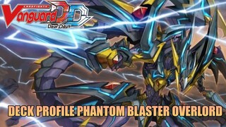 [Cardfight!! Vanguard Dear Days | เเนวทางการจัดเด็ค Phantom blaster OVL   Deck Profile |  D-SS05 | ]