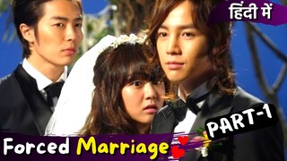 Part-1 | Forced Marriage💞Korean Drama | Fake Contract💕Marriage Korean Drama Explained in Hindi