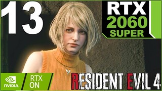 RESIDENT EVIL 4 Remake RTX 2060 Super Gameplay Walkthrough Chapter 13 High Settings Ray Tracing High