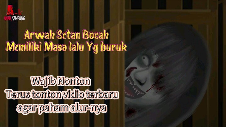 Arwah setan Bocah ( Malem Jumat Kliwon ) - Anak Kampung .