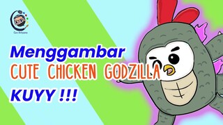 Mari menggambar Chicken-Zilla   !😅👍