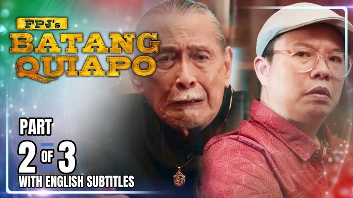 FPJ's Batang Quiapo | Episode 335 (2/3) | May 29, 2024 (with English Subs)