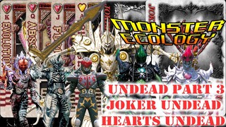 [Monster Ecology] ตัวร้ายจาก Kamen Rider Blade  : Undead Part 3 Joker Undead and Hearts Undead