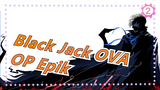 [Black Jack OVA] Epik! OP Episode 21 | Versi Lengkap Bunga Matahari_2