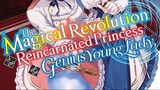 Episode 5: The Magical Revolution of the Reincarnated Princess and the Genius Young Lady